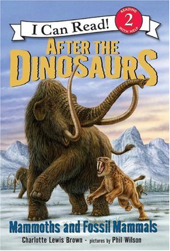 Beispielbild fr After the Dinosaurs: Mammoths and Fossil Mammals zum Verkauf von ThriftBooks-Atlanta