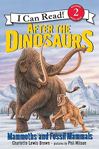 9780060530556: After the Dinosaurs: Mammoths and Fossil Mammals