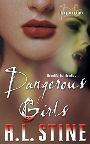 Stock image for Dangerous Girls for sale by Better World Books