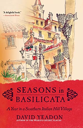 Beispielbild fr Seasons in Basilicata: A Year in a Southern Italian Hill Village zum Verkauf von Books From California