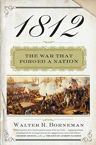 9780060531126: 1812: The War That Forged a Nation