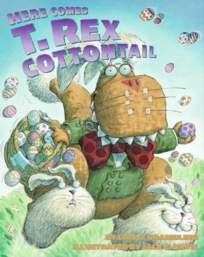 Stock image for Here Comes T. Rex Cottontail for sale by Dream Books Co.
