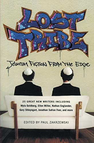Stock image for Lost Tribe: Jewish Fiction from the Edge for sale by Bookfeathers, LLC