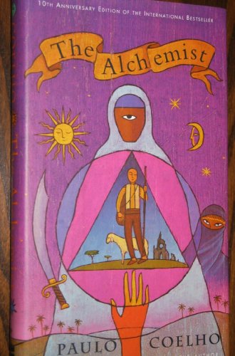 Stock image for The Alchemist: A Fable About Following Your Dream for sale by Goodwill of Colorado