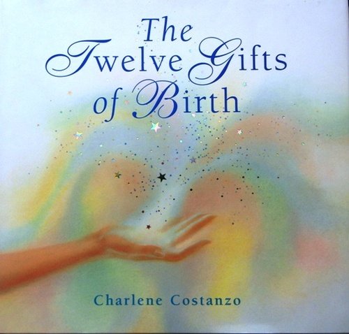 Beispielbild fr Twelve Gifts of Birth NR Ed zum Verkauf von ThriftBooks-Dallas