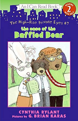 Stock image for The High-Rise Private Eyes #7: The Case of the Baffled Bear (I Can Read Level 2) for sale by Orion Tech