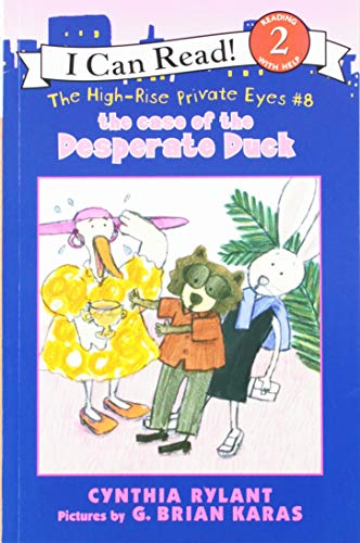 Stock image for The High-Rise Private Eyes #8: The Case of the Desperate Duck (I Can Read Level 2) for sale by Your Online Bookstore