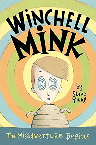 9780060534998: Winchell Mink: The Misadventure Begins