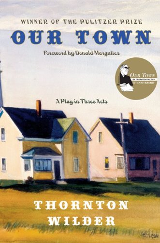 9780060535254: Our Town: A Play in Three Acts