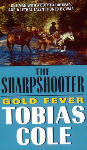 9780060535308: The Sharpshooter Gold Fever