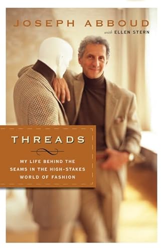 Stock image for Threads: My Life Behind the Seams in the High-Stakes World of Fashion for sale by BIBLIOPE by Calvello Books