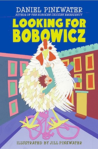 Stock image for Looking for Bobowicz: A Hoboken Chicken Story for sale by Ergodebooks