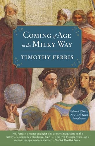 Coming of Age in the Milky Way - Ferris, Timothy