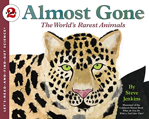 Beispielbild fr Almost Gone: The World's Rarest Animals (Let's-Read-and-Find-Out Science 2) zum Verkauf von Wonder Book
