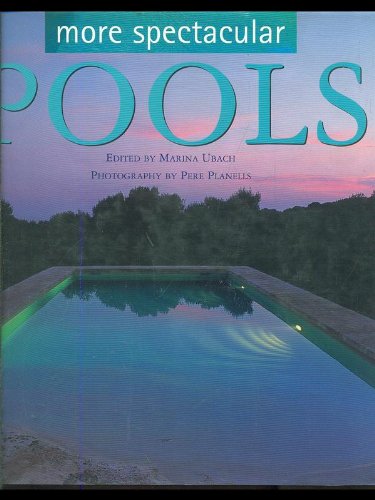 9780060536084: More Spectacular Pools