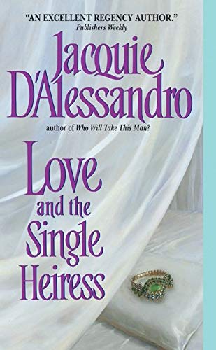 9780060536718: Love and the Single Heiress