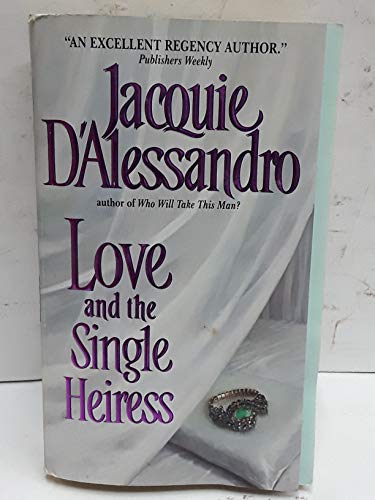 9780060536718: Love and the Single Heiress (Avon Historical Romance)