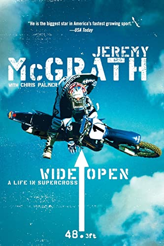 9780060537289: Wide Open: A Life In Supercross