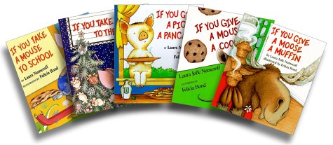9780060537616: If You Take a Mouse Five-Book Set (If You Take a Mouse to the Movies; If You Take a Mouse to School; If You Give a Moose a Muffin; If You Give a Mouse a Cookie; If You Give a Pig a Pancake)