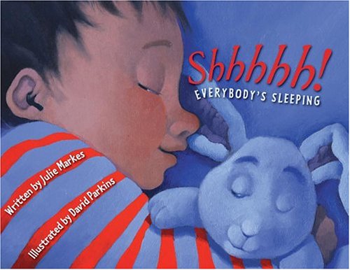 Stock image for Shhhhh! Everybody's Sleeping for sale by Better World Books