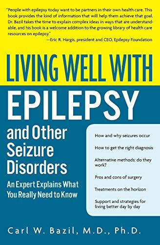 9780060538484: Living Well with Epilepsy and Other Seizure Disorders: An Expert Explains What You Really Need to Know