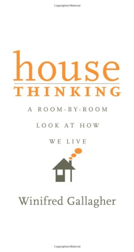 9780060538699: House Thinking: A Room-by-Room Look at How We Live