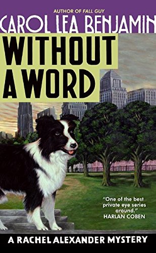 Stock image for Without a Word: A Rachel Alexander Mystery (Rachel Alexander & Dash Mysteries) for sale by Half Price Books Inc.