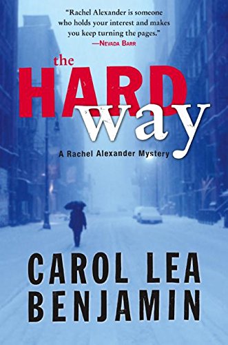 The Hard Way: A Rachel Alexander Mystery (Rachel Alexander & Dash Mysteries)