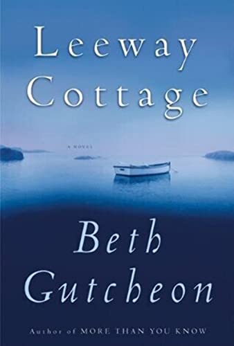 Beispielbild fr Leeway Cottage: A Novel zum Verkauf von Samuel H. Rokusek, Bookseller