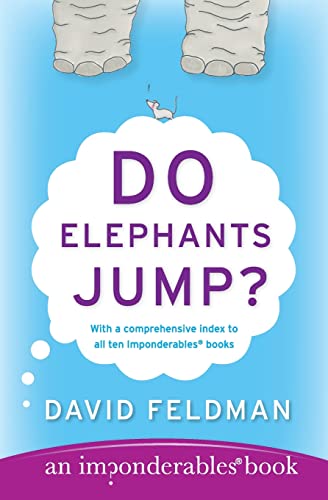 Stock image for Do Elephants Jump? (Imponderables Books) (Imponderables Series) for sale by Orion Tech