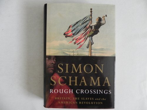Beispielbild fr Rough Crossings: Britain, the Slaves and the American Revolution zum Verkauf von Gulf Coast Books