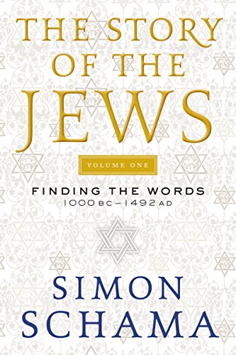 9780060539207: The Story of the Jews: Finding the Words 1000 BC-1492 AD