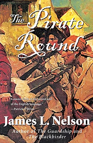 Imagen de archivo de The Pirate Round: Book Three of the Brethren of the Coast (Brethren of the Coast (Paperback)) a la venta por Idaho Youth Ranch Books