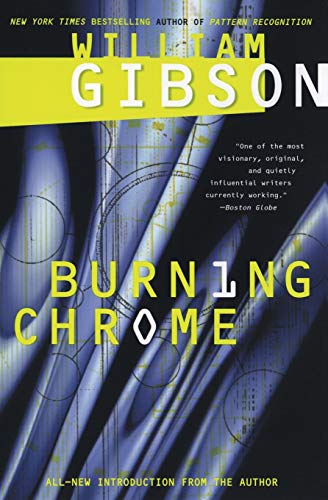 Stock image for Burning Chrome for sale by Strand Book Store, ABAA