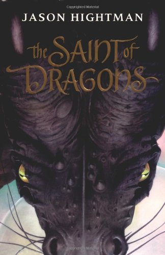 9780060540111: The Saint of Dragons