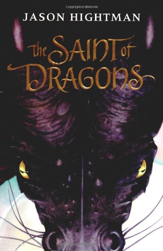 Stock image for The Saint of Dragons for sale by The Maryland Book Bank
