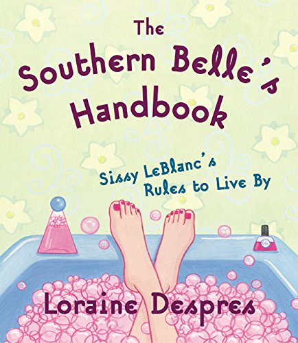 9780060540890: The Southern Belle's Handbook: Sissy LeBlanc's Rules to Live By