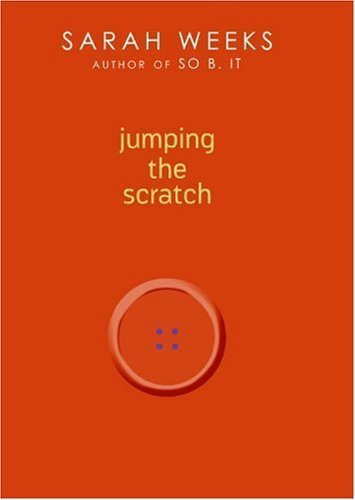 9780060541095: Jumping the Scratch: A Novel