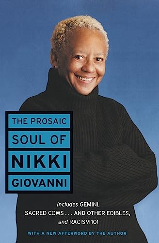 Beispielbild fr The Prosaic Soul of Nikki Giovanni (Perennial Classics) zum Verkauf von Wonder Book
