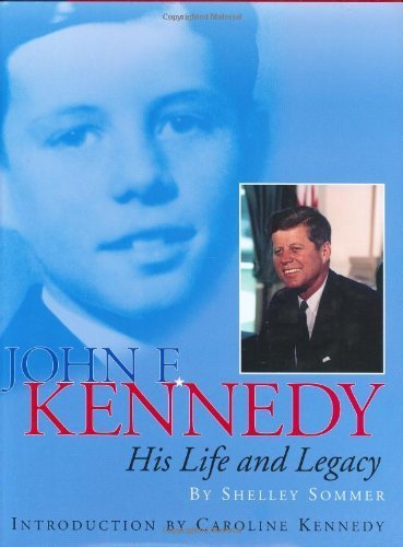 Imagen de archivo de John F. Kennedy: His Life and Legacy a la venta por ThriftBooks-Dallas