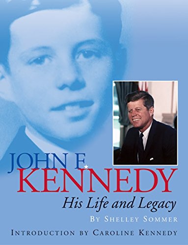 Imagen de archivo de John F. Kennedy: His Life and Legacy a la venta por Wonder Book