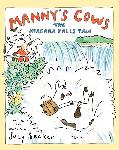 Beispielbild fr Manny's Cows: The Niagara Falls Tale zum Verkauf von Wonder Book