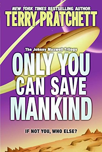 9780060541873: Only You Can Save Mankind: 1 (The Johnny Maxwell Trilogy)