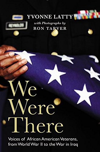 9780060542177: We Were There: Voices of African American Veterans, from World War II to the War in Iraq