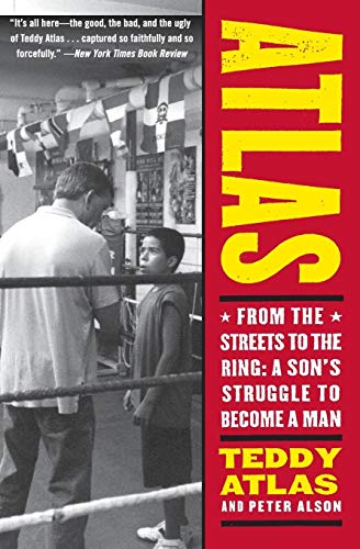 9780060542412: Atlas: From the Streets to the Ring: a Son's Struggle to Become a Man