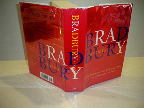 Stock image for Bradbury Stories : 100 Of His Most Celebrated Tales for sale by Bookends