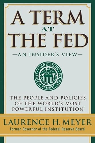 Stock image for A Term at the Fed: An Insider's View for sale by Gulf Coast Books