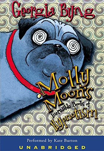 Stock image for Molly Moon's Incredible Book of Hypnotism for sale by The Yard Sale Store