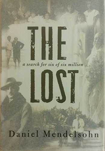 Stock image for The Lost: A Search for Six of Six Million for sale by More Than Words