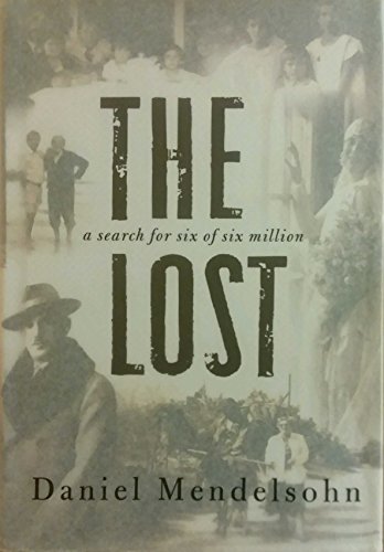 9780060542979: The Lost: A Search for Six of Six Million